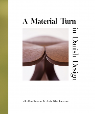 Front cover of A Material Turn in Danish Design
