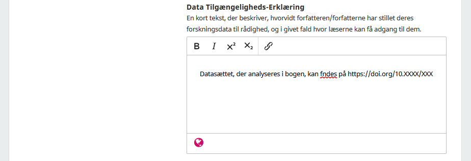 Skærmbillede der viser udfyldning af oplysninger om datatilgængelighed.